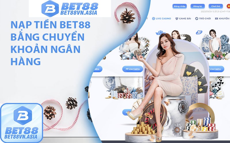 Nạp tiền bet88 qua chuyển khoản ngân hàng