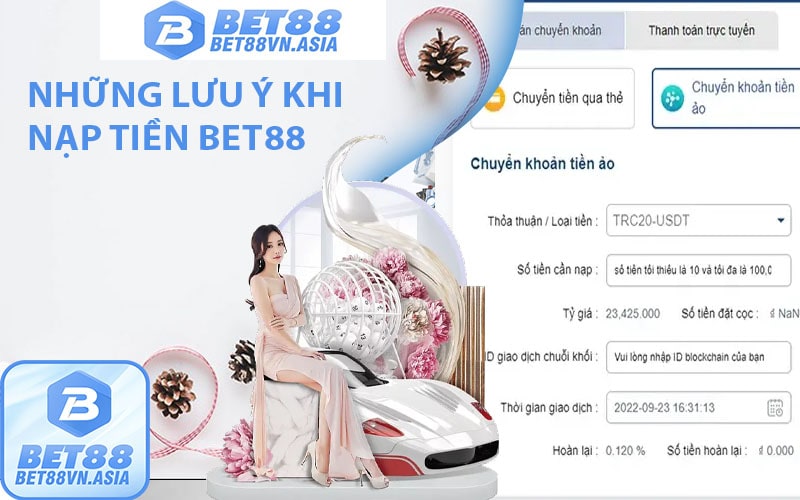 Những lưu ý khi nạp tiền bet88